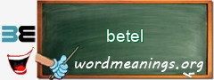 WordMeaning blackboard for betel